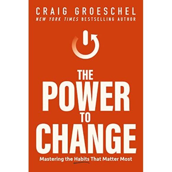 The Power to Change: Mastering the Habits That Matter Most -- Craig Groeschel - Picture 2 of 3
